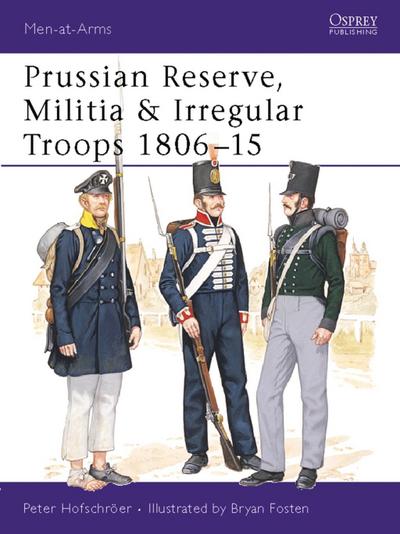 Prussian Reserve, Militia & Irregular Troops 1806-15