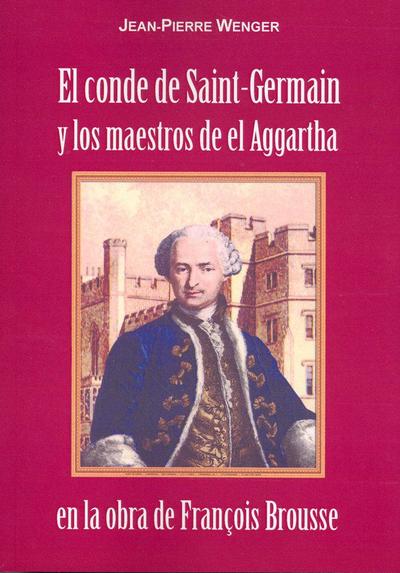 El conde de Saint-Germain y los maestros de El Agartha