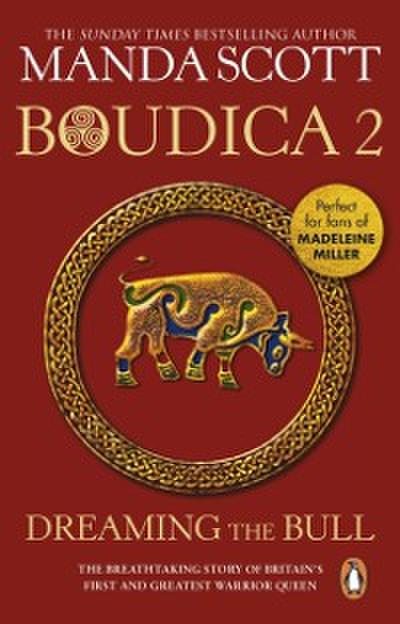 Boudica: Dreaming The Bull