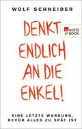 Denkt endlich an die Enkel!