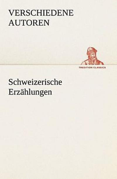 Schweizerische Erzählungen