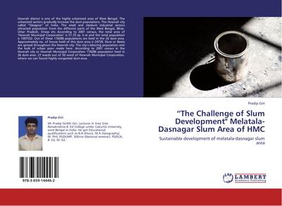 "The Challenge of Slum Development" Melatala-Dasnagar Slum Area of HMC