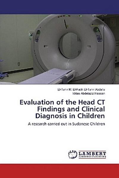 Evaluation of the Head CT Findings and Clinical Diagnosis in Children