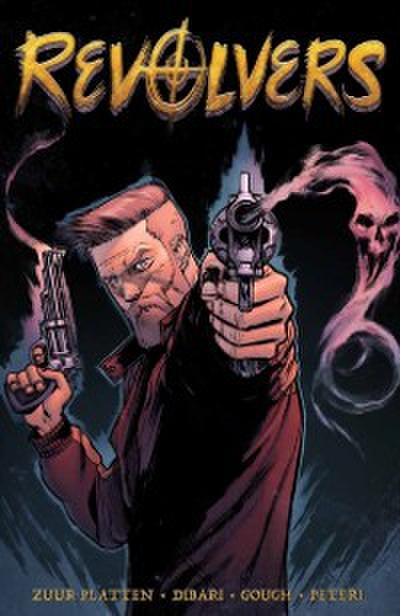 Revolvers Vol. 1