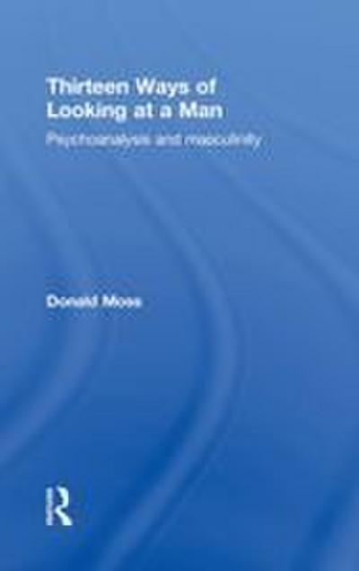Thirteen Ways of Looking at a Man