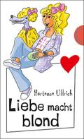 Liebe macht blond