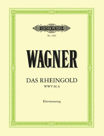 Das Rheingold (Oper in 4 Bildern) WWV 86a