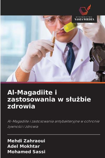 Al-Magadiite i zastosowania w s¿u¿bie zdrowia