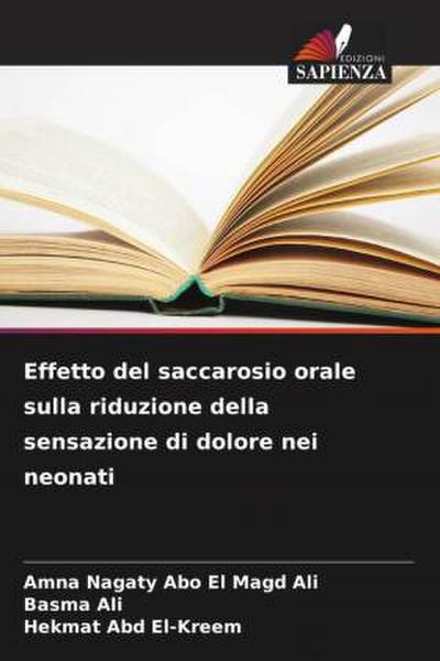 Effetto del saccarosio orale sulla riduzione della sensazione di dolore nei neonati