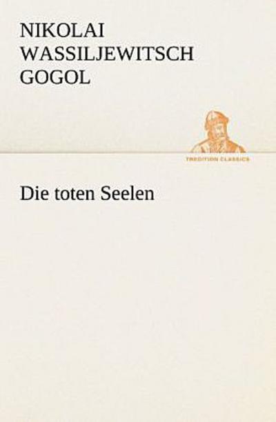 Die toten Seelen