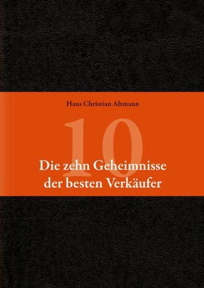 Die 10 Geheimnisse der besten Verkäufer