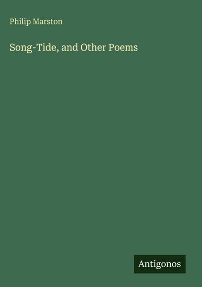Song-Tide, and Other Poems