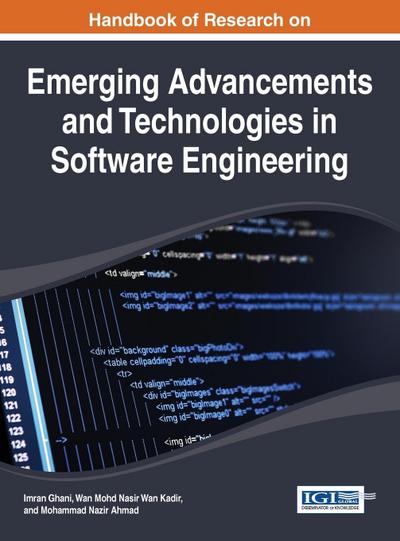 Handbook of Research on Emerging Advancements and Technologies in Software Engineering