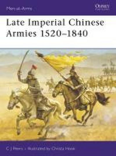 Late Imperial Chinese Armies 1520-1840