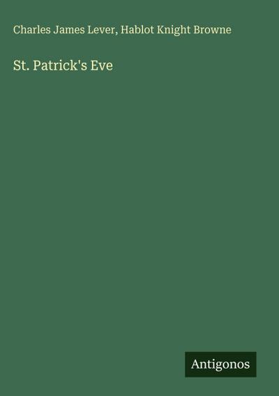 St. Patrick’s Eve