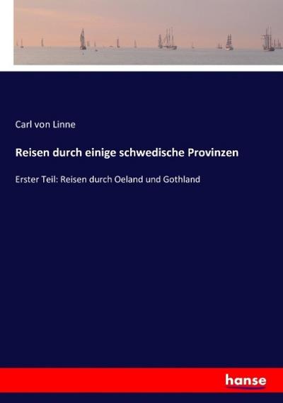 Reisen durch einige schwedische Provinzen