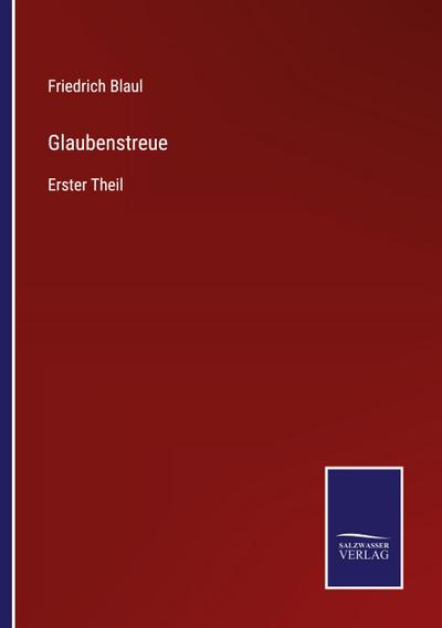 Glaubenstreue