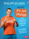 Mental fit mit Philipp