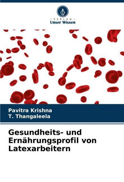 Gesundheits- und Ernährungsprofil von Latexarbeitern