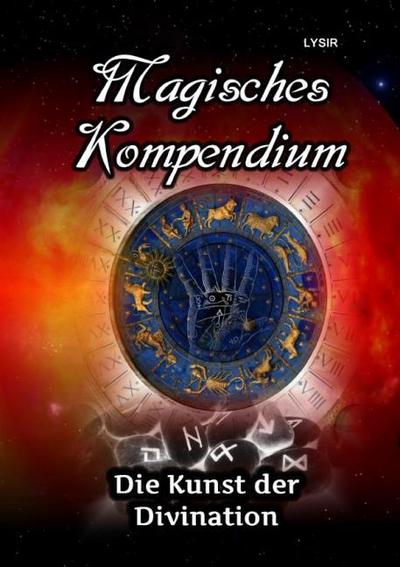 Magisches Kompendium - Die Kunst der Divination