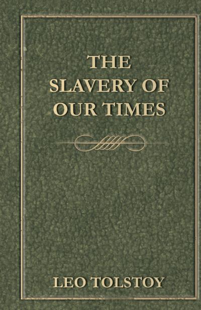 Slavery Of Our Times