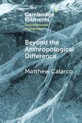Beyond the Anthropological Difference