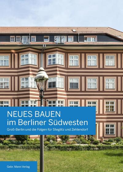 Neues Bauen im Berliner Südwesten