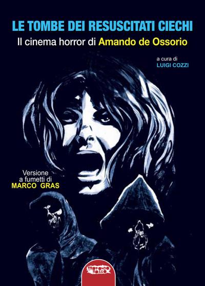 Le tombe dei resuscitati ciechi. Il cinema di Amando de Osso