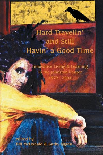 Hard Travelin’ and Still Havin’ a Good Time