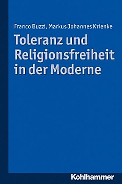 Toleranz und Religionsfreiheit in der Moderne