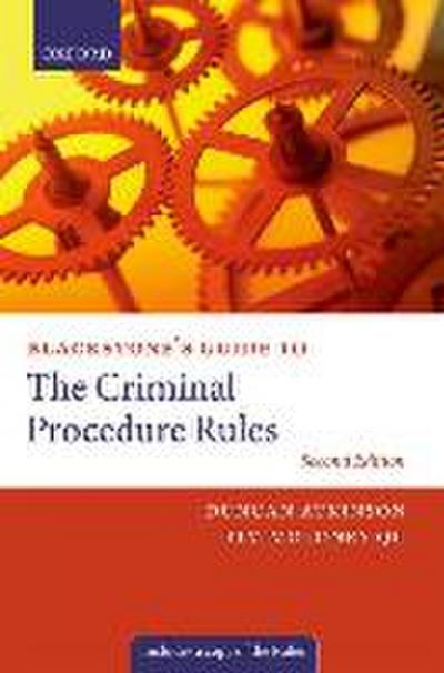 Blackstone’s Guide to the Criminal Procedure Rules