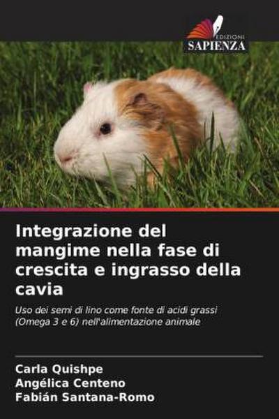 Integrazione del mangime nella fase di crescita e ingrasso della cavia