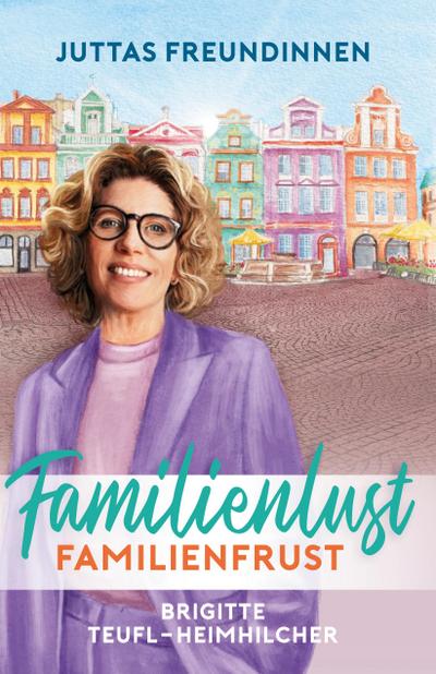 Familienlust, Familienfrust