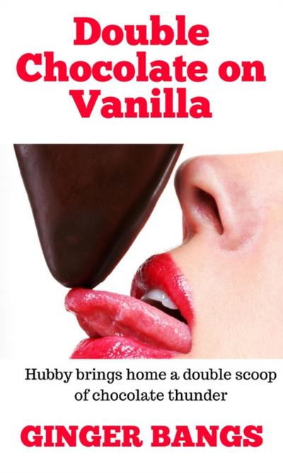 Double Chocolate on Vanilla