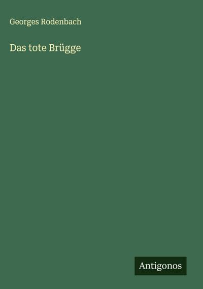 Das tote Brügge