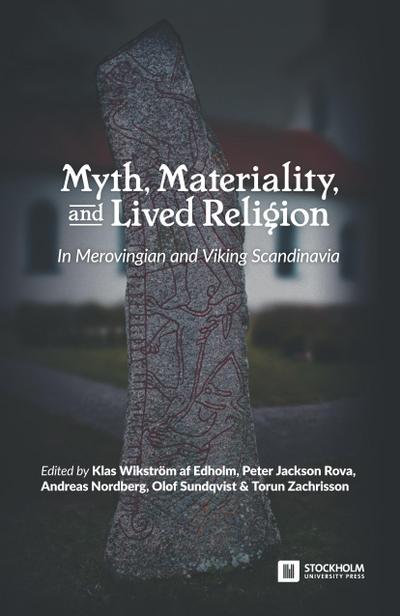 Myth, Materiality, and Lived Religion