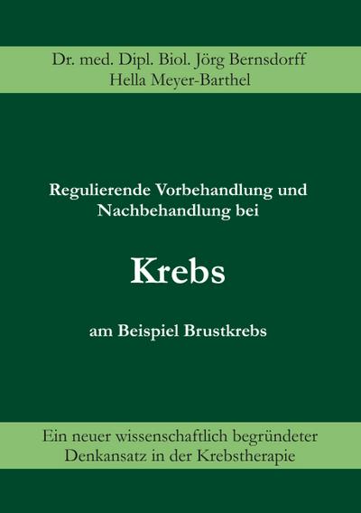 Regulierende Vorbehandlung und Nachbehandlung bei Krebs am Beispiel Brustkrebs