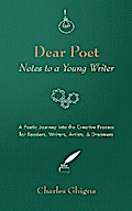 Dear Poet: Notes to a Young Writer