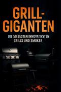 Grill-Giganten