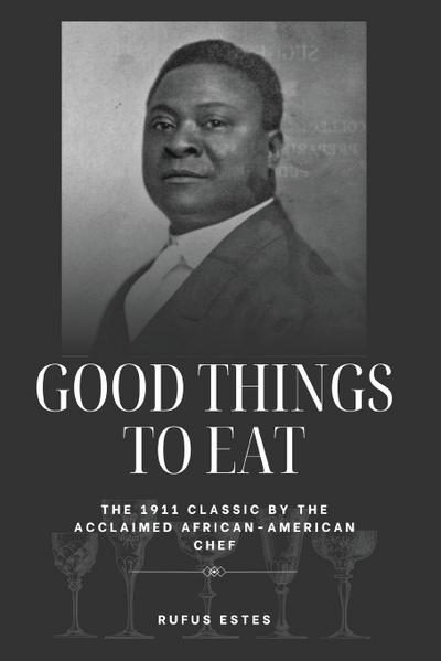 Good Things to Eat