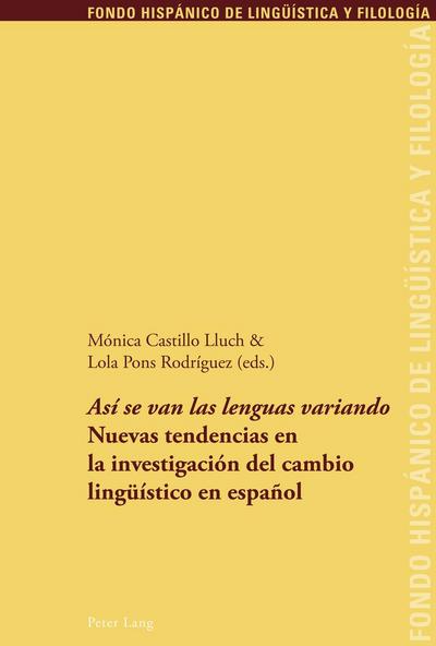 «Así se van las lenguas variando»