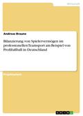 Bilanzierung von Spielervermögen im professionellen Teamsport am Beispiel von Profifußball in Deutschland