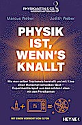 Physik ist, wenn’s knallt