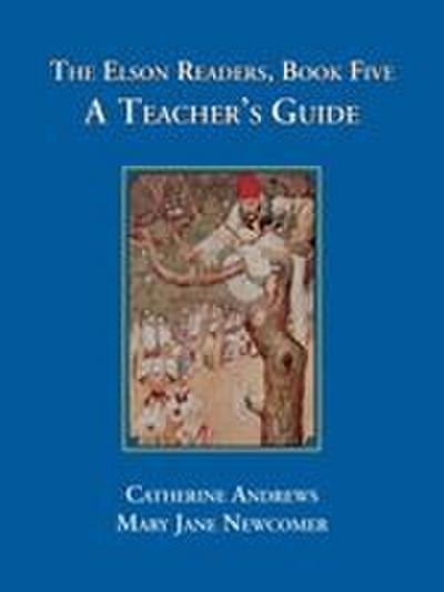 The Elson Readers: Book Five, a Teacher’s Guide