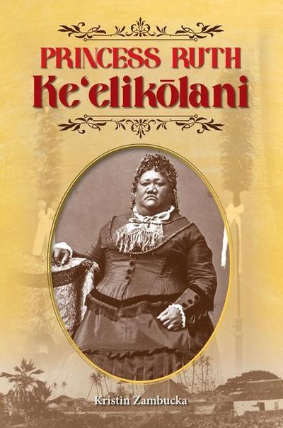 Princess Ruth Ke’elikolani