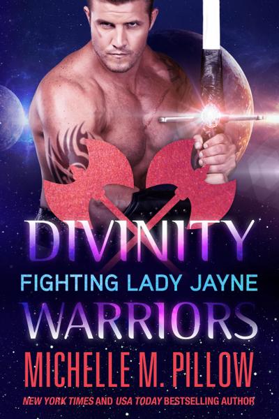 Fighting Lady Jayne (Divinity Warriors, #2)