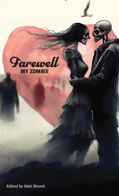 Farewell My Zombie