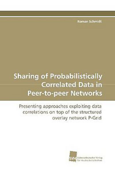 Sharing of Probabilistically Correlated Data in Peer-to-peer Networks