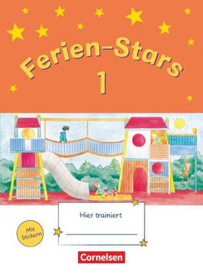 Ferien-Stars 1. Schuljahr - Übungsheft