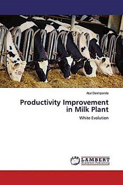 Productivity Improvement in Milk Plant